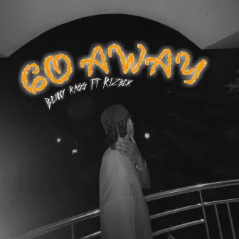 Go Away by Benny rass