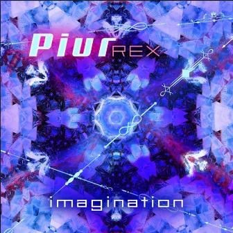 Imagination by Piur Rex