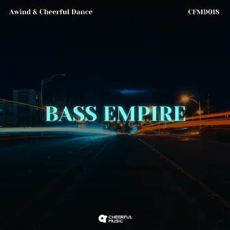 Bass Empire by Awind