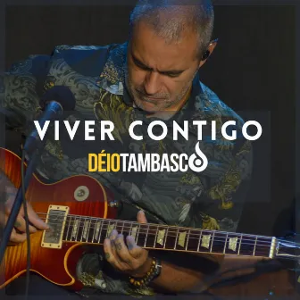 Viver Contigo by Déio Tambasco