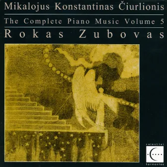 Ciurlionis: Complete Piano Music by Mikalojus Konstantinas Čiurlionis