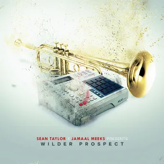 Wilder Prospect by Sean Taylor