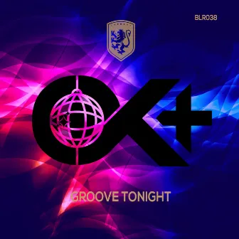 Groove Tonight by OK+