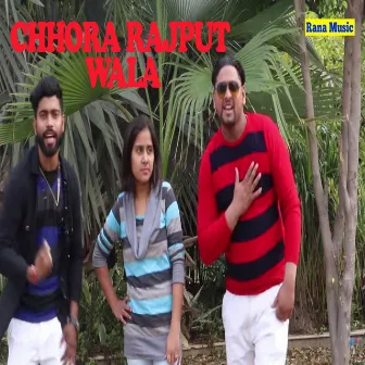 Chhora Rajput Wala by 