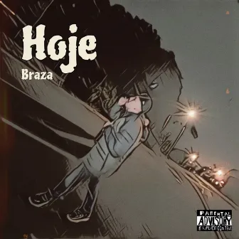 Hoje by Braza