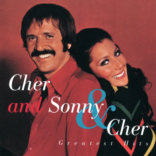 Cher and Sonny & Cher Greatest Hits