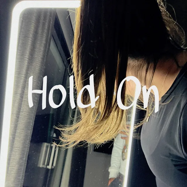 Hold On