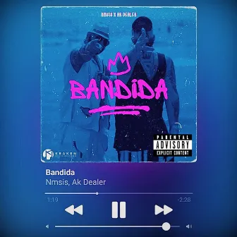 Bandida by Ak Dealer