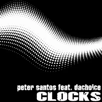 Clocks - Vocal Mixes by Peter Santos