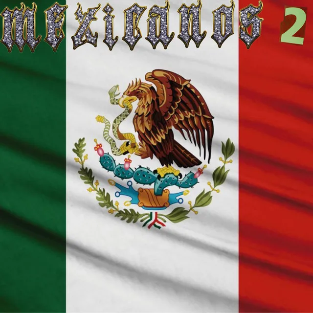 Mexicanos 2