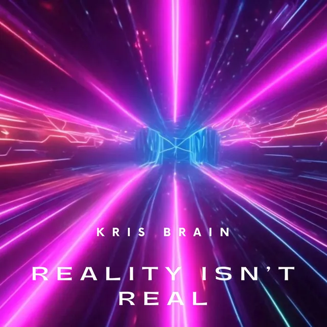 Reality Isn't Real (edit)