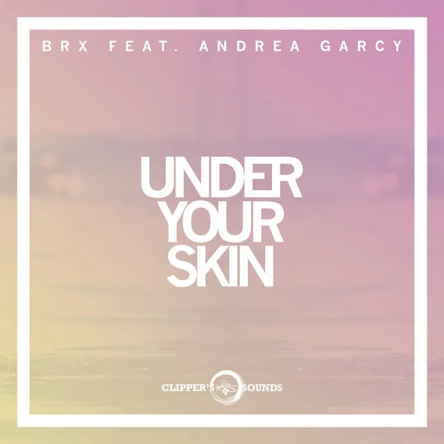 Under Your Skin - Radio Edit