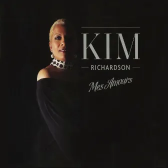 Mes amours by Kim Richardson