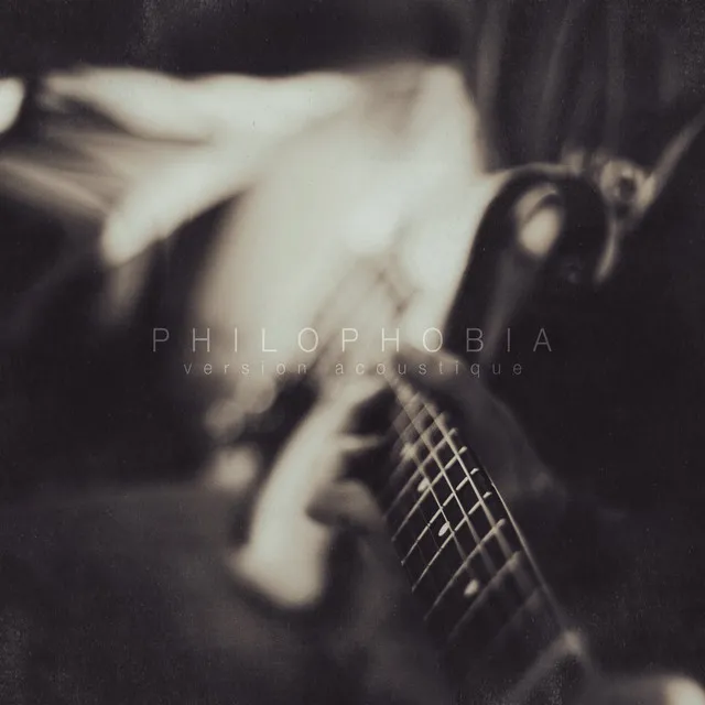 Philophobia - Version acoustique