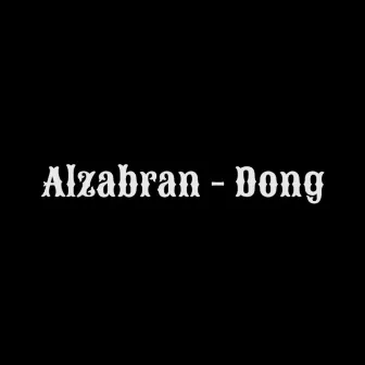 Dong by Al Zabran