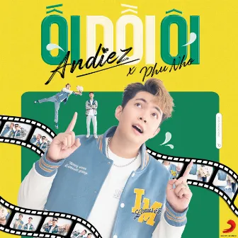 ỐI DỒI ÔI (feat. Phu Nho) by Andiez