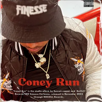 Coney Run by Smoove Corleone