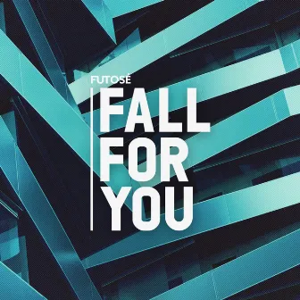 Fall for You by Futosé