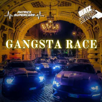 Gangsta Race by Beatz Killers