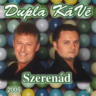 Szerenád by Dupla KáVé