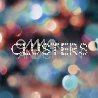 Clusters by Emma Anderson