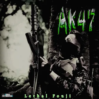 Ak47 by Lethal Fouji