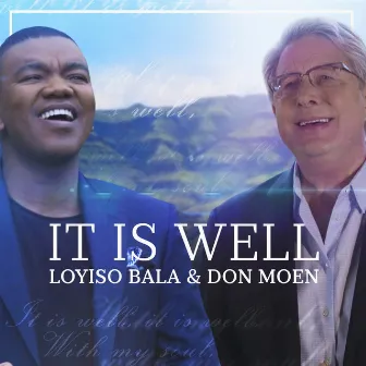 It Is Well by Loyiso Bala