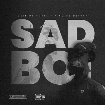 Sadboi by King De Deejay