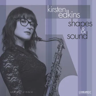 Shapes & Sound by Kirsten Edkins