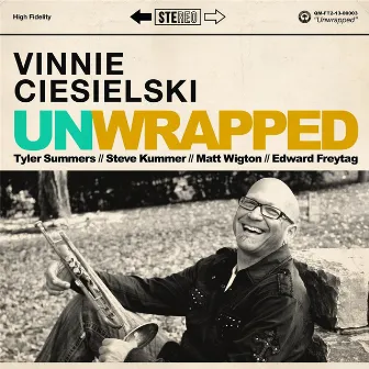 Unwrapped by Vinnie Ciesielski