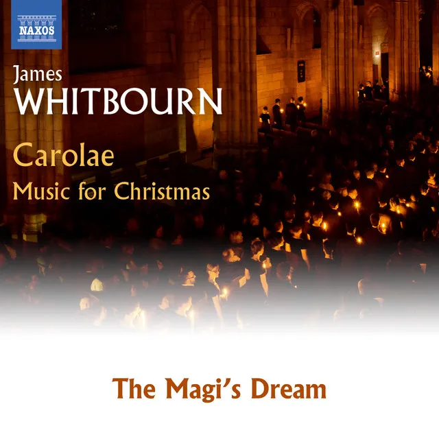 Whitbourn: The Magi's Dream