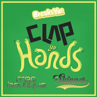 Clap Yo Hands by Freq Boutique