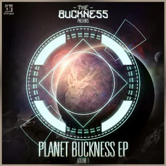 Planet Buckness, Vol. 1 by The Buckness