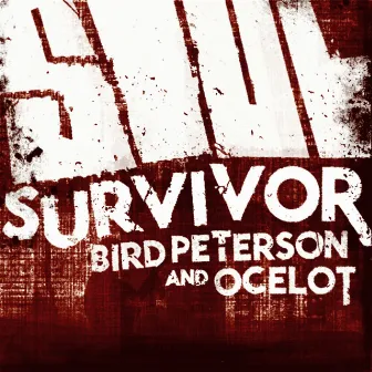 Soul Survivor by Bird Peterson