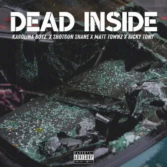 Dead Inside by Karolina Boyz