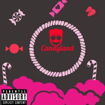 Candyland by Ed Chapo