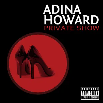 Private Show by Adina Howard