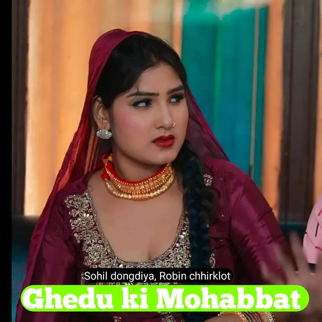 Ghedu Ki Mohabbat