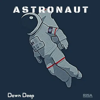 Astronaut by Dawn Deep