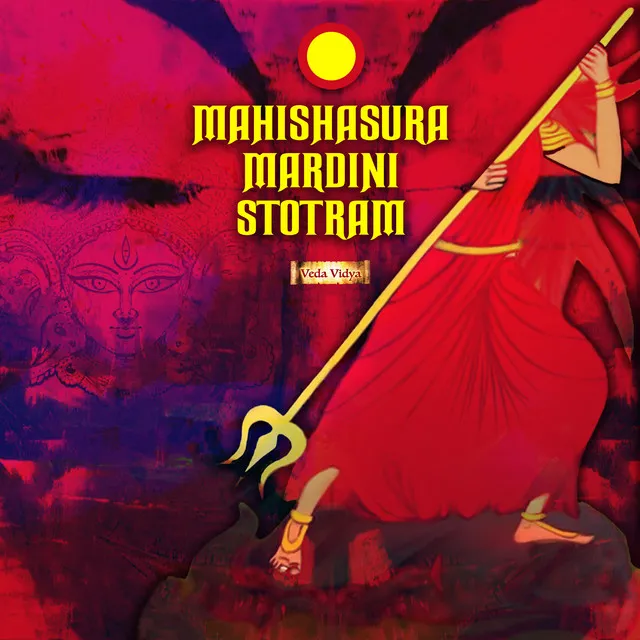 Mahishasura Mardini Stotram - Ayigiri Nandini