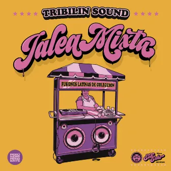 Jalea Mixta by Tribilin Sound