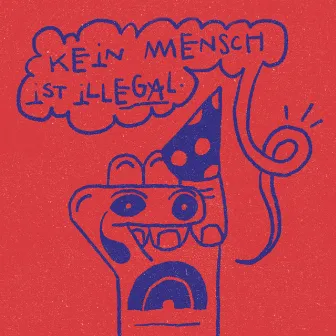 Soli-Party (Kein Mensch ist illegal) by Skyline Green