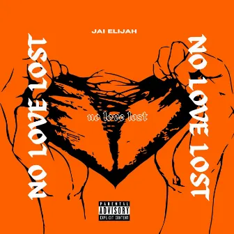 No Love Lost by Jai Elijah