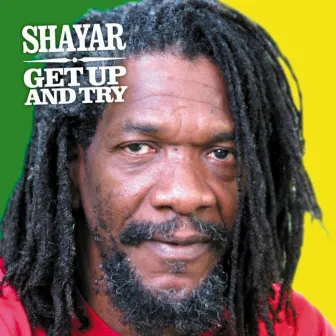 Get Up and Try by Shayar