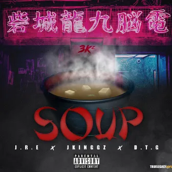 3kz - Soup by J.R.E