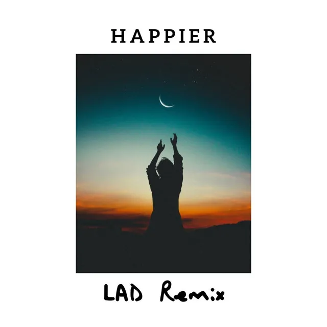 Happier - Remix