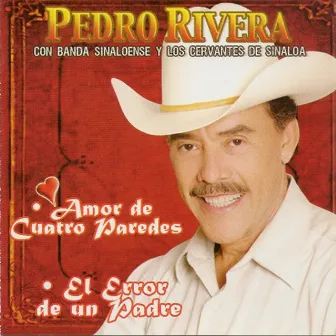 Amor de Cuatro Paredes by Pedro Rivera