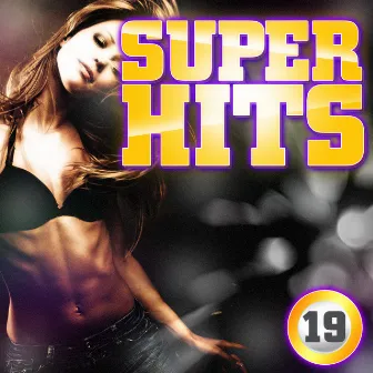 Super Hits Vol. 19 by Unknown Artist