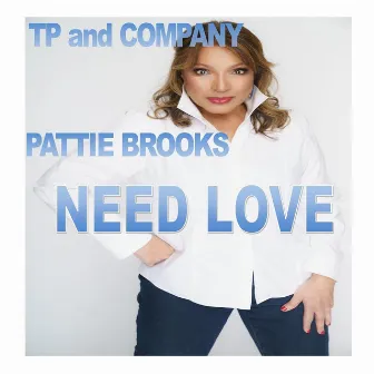 Need Love by Tp and Company