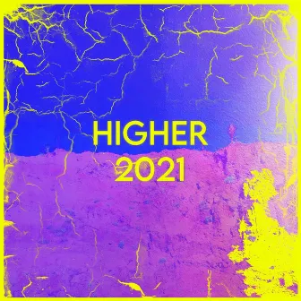 Higher 2021 by GetSet